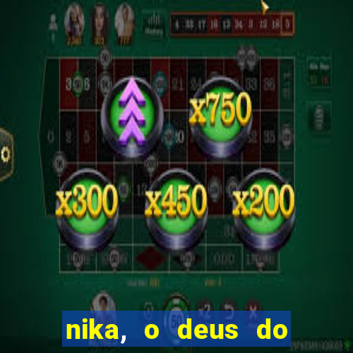 nika, o deus do sol mitologia